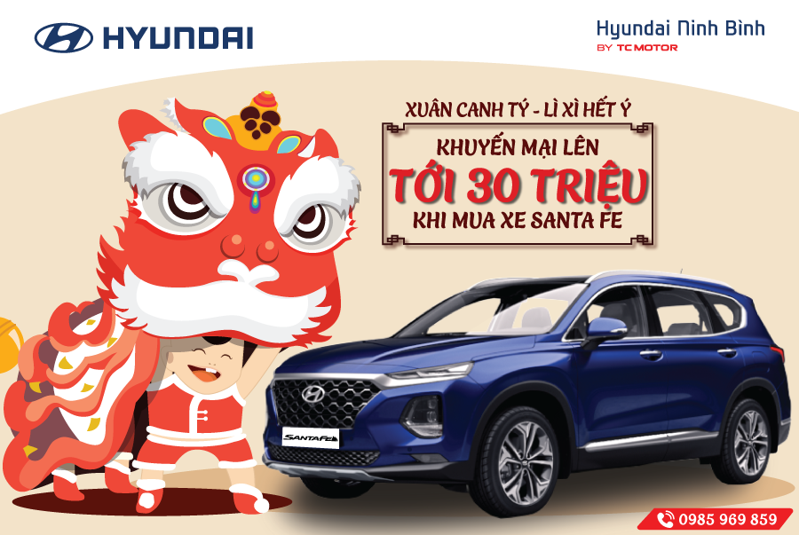 XUÂN CANH TÝ - LÌ XÌ HẾT Ý - SANTAFE KHUYẾN MẠI LÊN ĐẾN 30 TRIỆU ĐỒNG